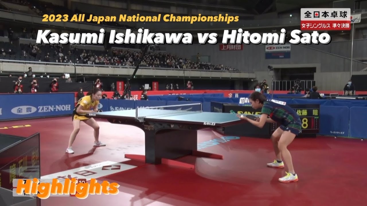 Kasumi Ishikawa 石川佳純 vs Hitomi Sato 佐藤瞳 | 2023 All Japan National Championships (Ws-QF) Highlights