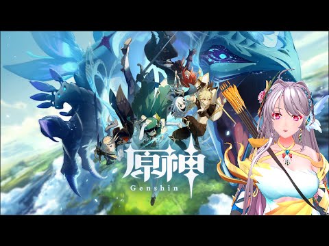 【原神】原神の世界を楽しもう＃53　魔神任務第3章第6幕