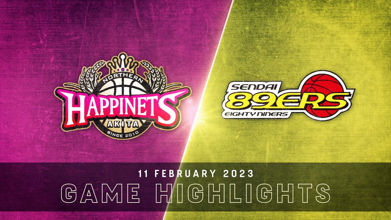 Akita Northern Happinets vs. Sendai 89Ers - Game Highlights