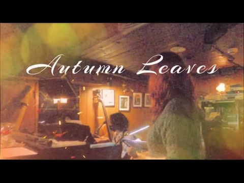 Autumn Leaves  枯葉　@六本木 Piano Bar IZUMI   Piano 楠直孝　Bass 中津裕子　Vocal 明石小百合　2022.11.29