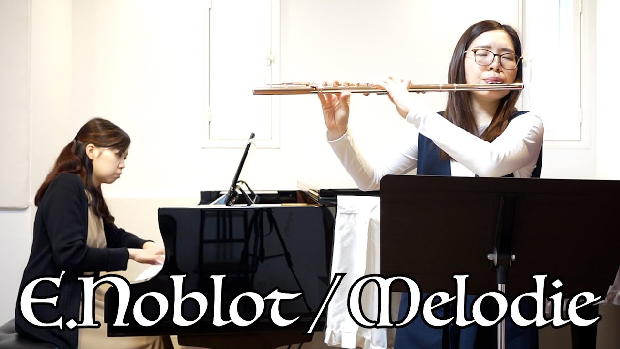 【名曲集】ノブロ / メロディ〜E.Noblo / Melodie〜
