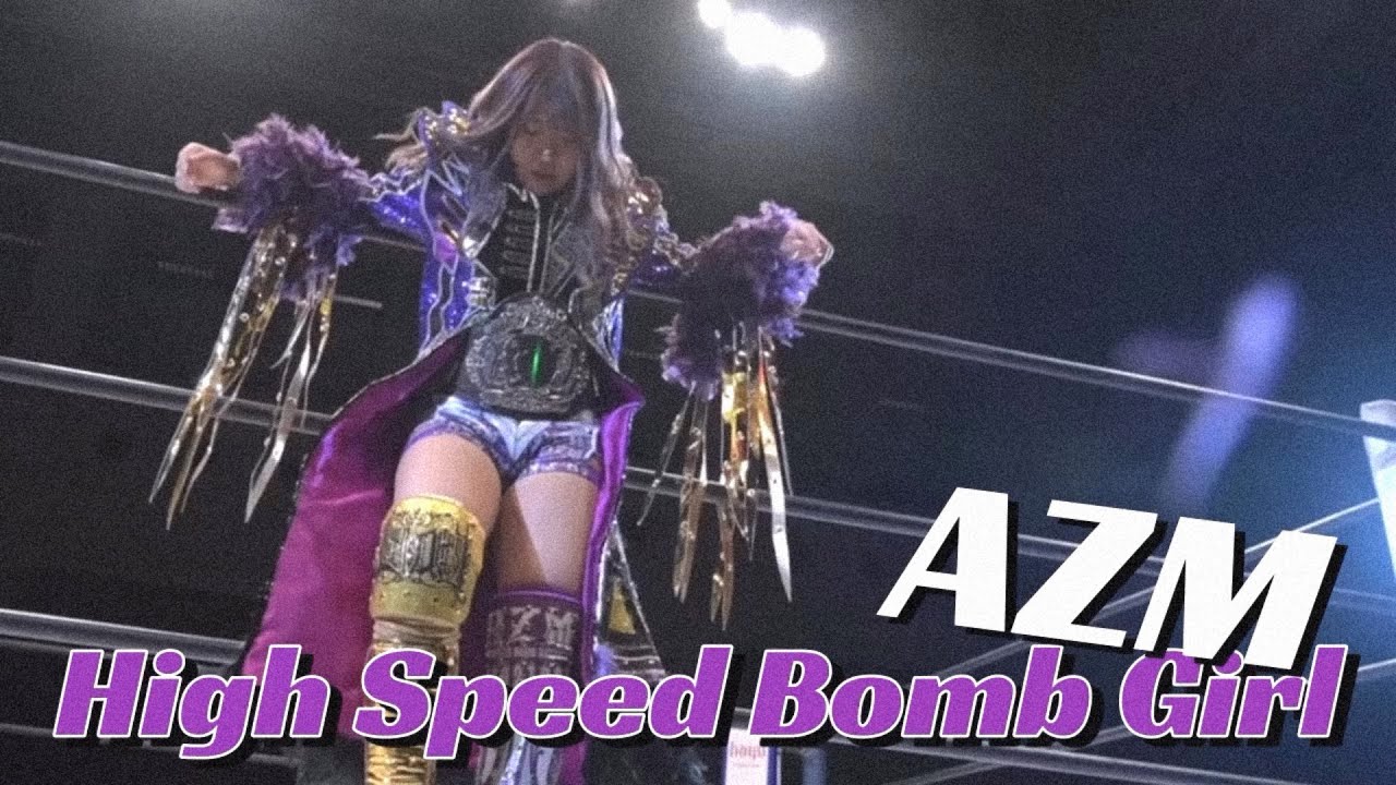 AZM - "High Speed Bomb Girl"