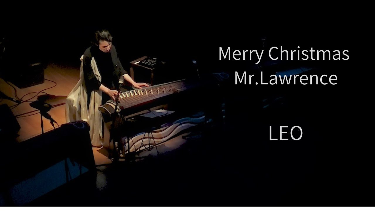 Merry Christmas Mr.Lawrence / 戦場のメリークリスマス - LEO（箏）