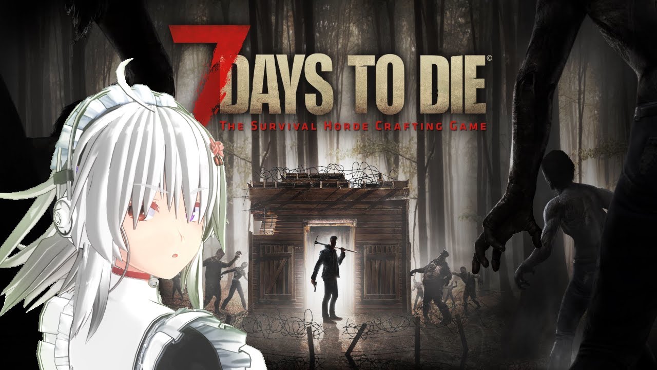 いよいよコラボ！[#7daystodie ]
