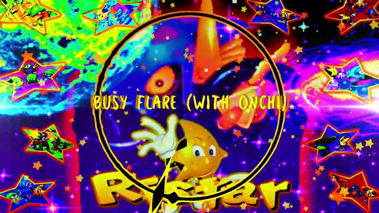 Busy Flare (With Onchi)