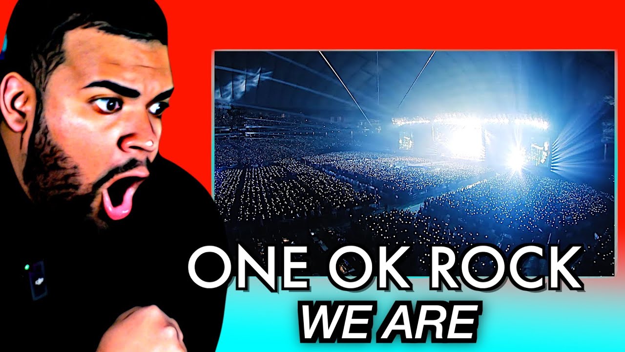 ONE OK ROCK - "WE ARE" | REACTION