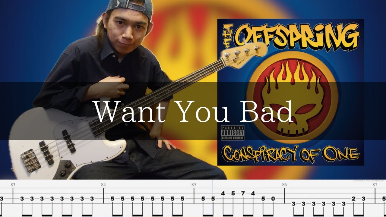 The Offspring - Want You Bad ベース 弾いてみた TAB Bass Cover