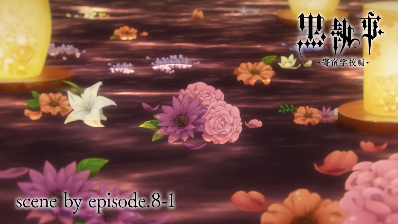 アニメ『黒執事 -寄宿学校編-』The Making of Black Butler 【scene by episode.8-1】