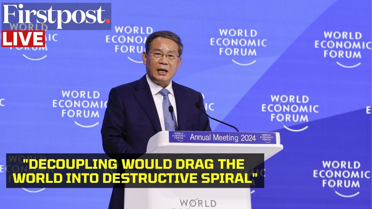 World Economic Forum LIVE: China's Premiere Li Warns the US and European Union Against Decoupling