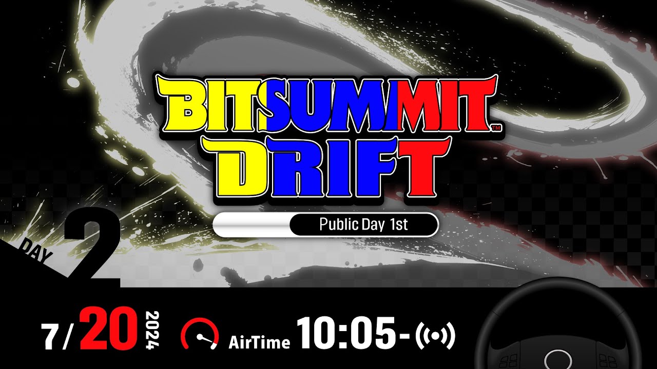 【DAY2 前半】BitSummit DRIFT (ビットサミット ドリフト) 公式配信！