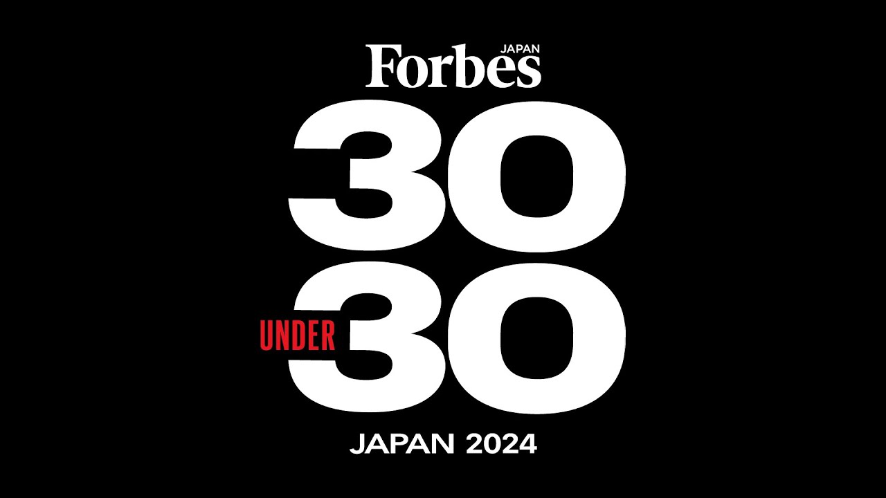 【ライブ】Forbes JAPAN 30 UNDER 30 2024 受賞者発表セレモニー　今田美桜、令和ロマン髙比良くるま、a子ら登壇【LIVE】(2024/8/26) ANN/テレ朝