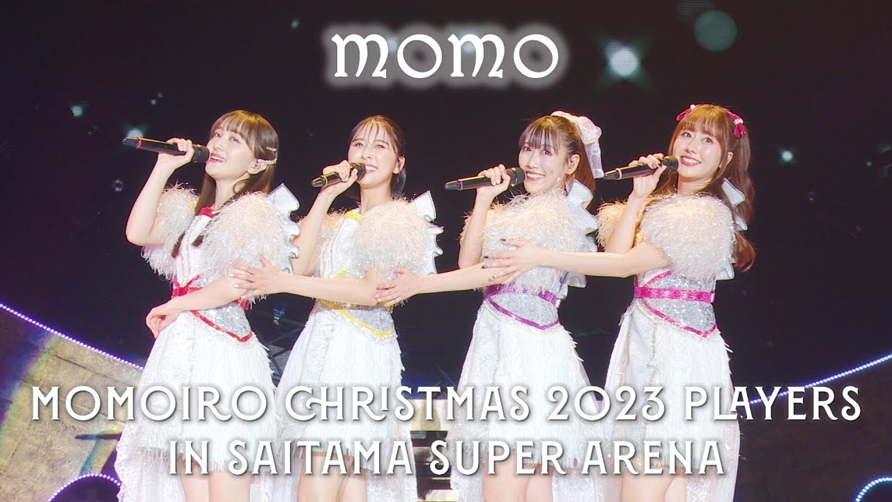 ももクロ【LIVE】momo（from 『ももいろクリスマス2023 PLAYERS』LIVE Blu-ray & DVD DAY1）