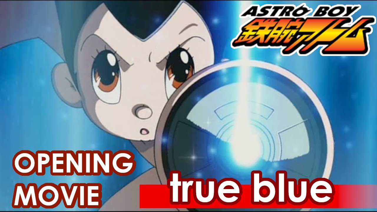 【公式】ASTROBOY鉄腕アトム　オープニング「true blue」/ZONE