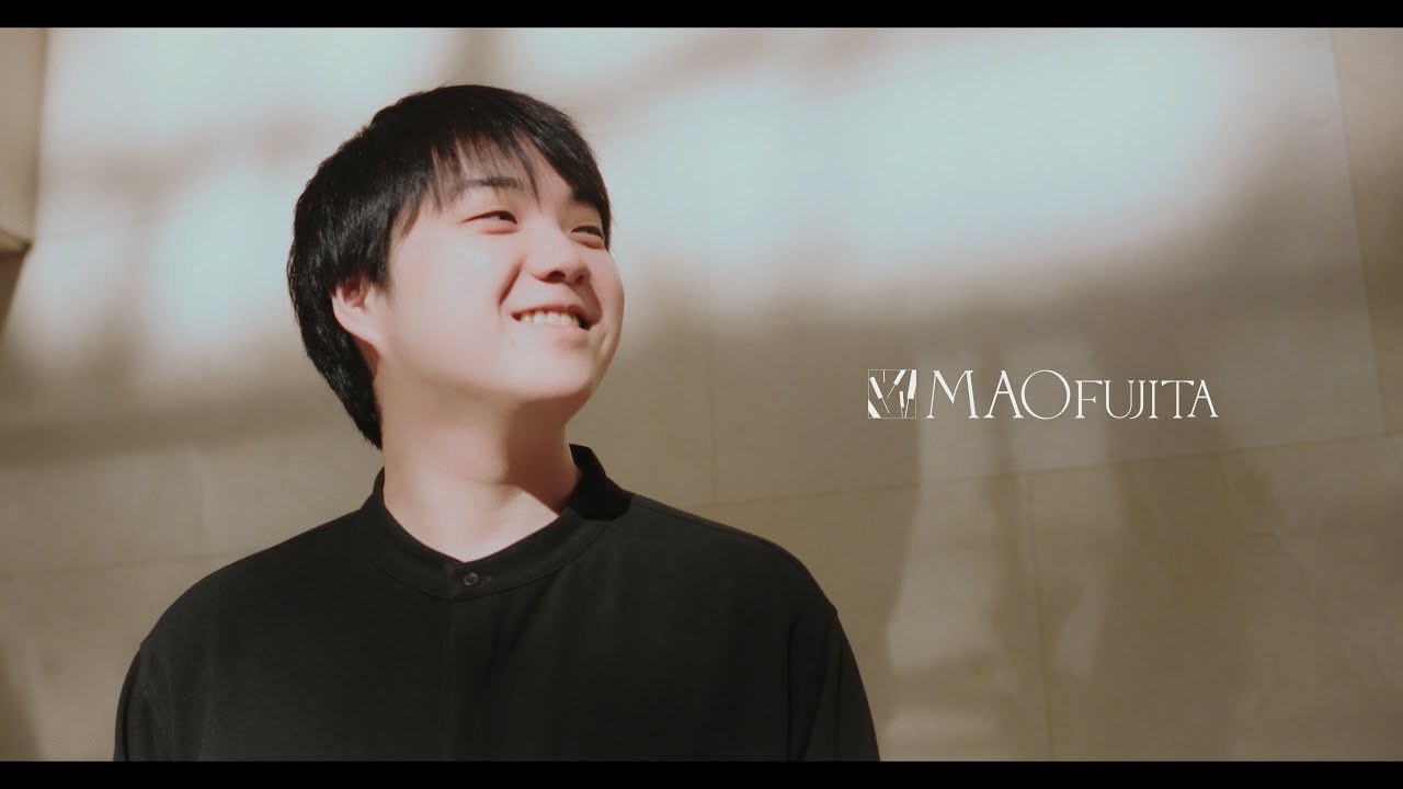 Mao Fujita documentary　藤田真央 -ピアノと生きる-
