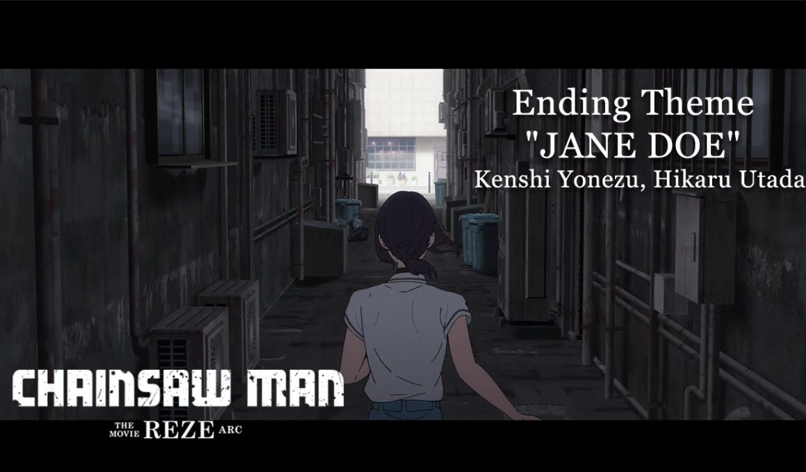 劇場版『チェンソーマン レゼ篇』公開記念PV／Ending Theme:米津玄師, 宇多田ヒカル「JANE DOE」Chainsaw Man – The Movie: Reze Arc”