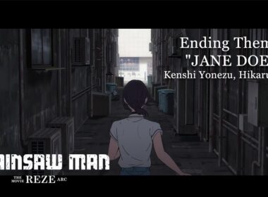劇場版『チェンソーマン レゼ篇』公開記念PV／Ending Theme:米津玄師, 宇多田ヒカル「JANE DOE」Chainsaw Man – The Movie: Reze Arc”