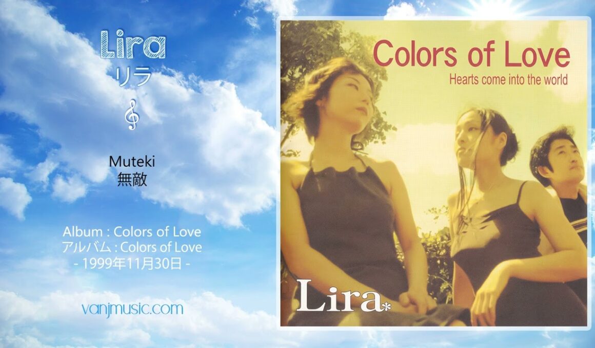 Lira (リラ) - Muteki (無敵)