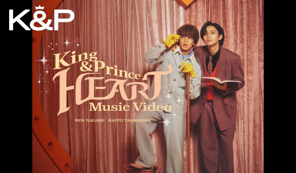 King & Prince 「HEART」MV
