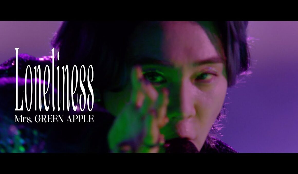 Mrs. GREEN APPLE – Loneliness【LIVE from “ゼンジン未到とヴェルトラウム〜銘銘編〜”】