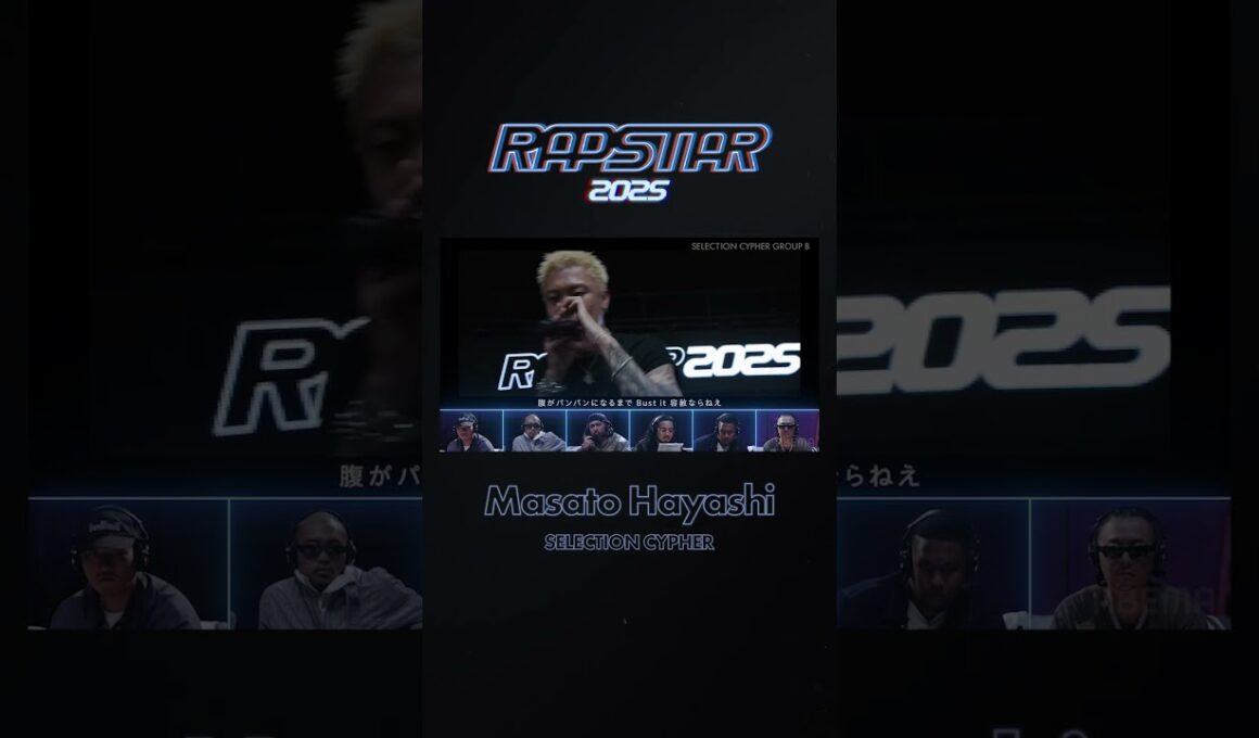 Masato Hayashi/東京/33歳(Beat by Nosh)｜RAPSTAR 2025【SELECTION CYPHER GROUP B】