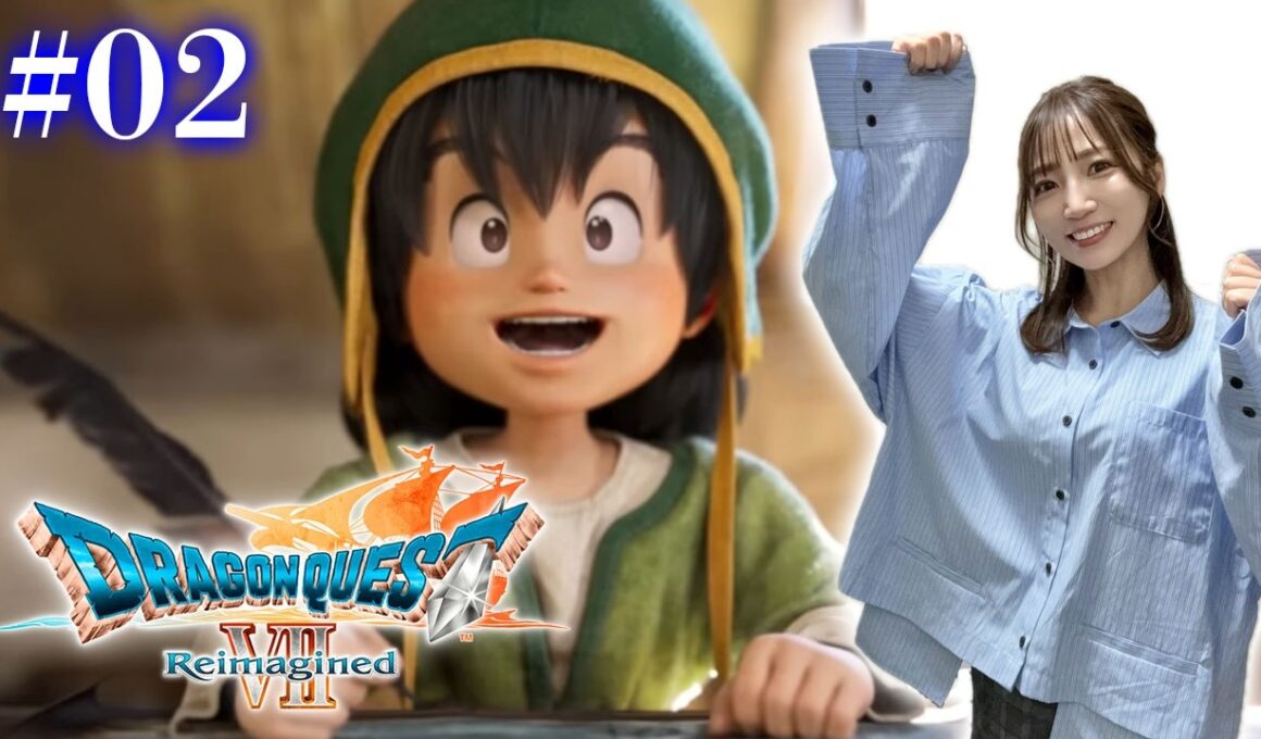 #02【ドラゴンクエストVII Reimagined】好奇心は海を越え、時を超える【ドラクエ7リメイク】