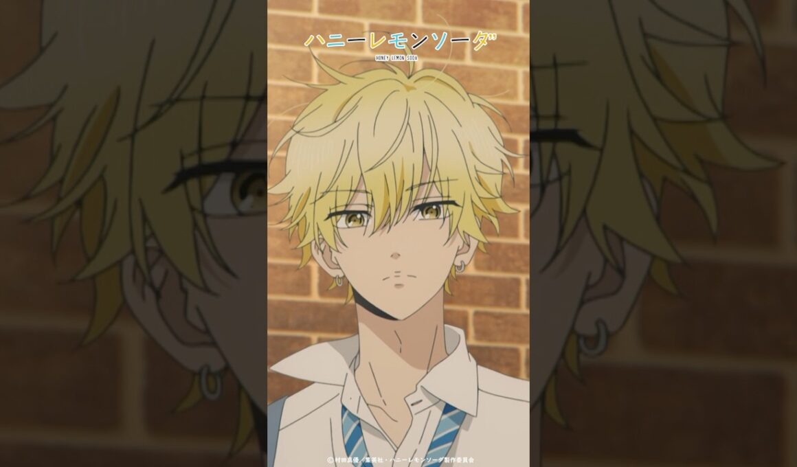 オレのこと？『ハニーレモンソーダ』第11話「想い、弾けて」より│石森羽花（CV #市ノ瀬加那）三浦 界(CV: #矢野奨吾 ) #ハニレモショート