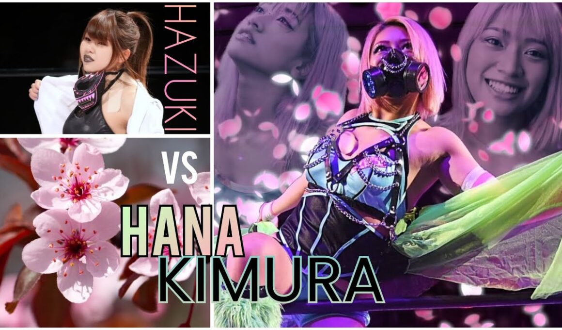 Hazuki vs Hana Kimura / Bat For Lashes