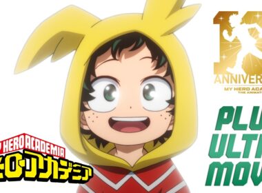 『僕のヒーローアカデミア』ヒロアカ アニメ10周年 PLUS ULTRA MOVIE "君はヒーローになれる"／My Hero Academia 10th anniversary
