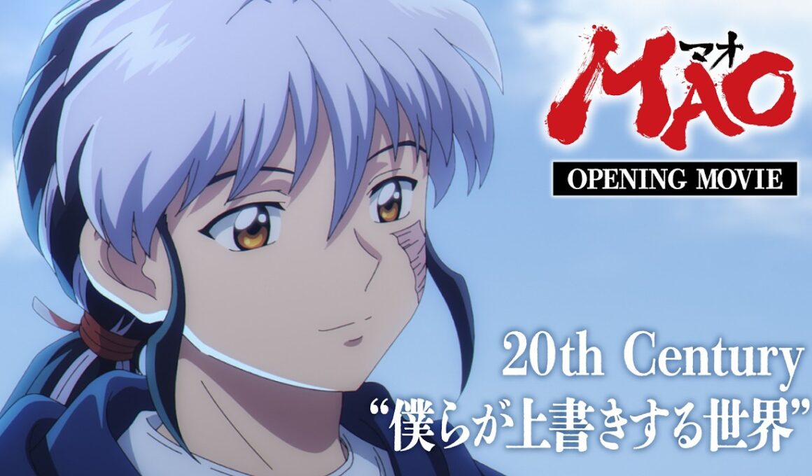 【OP映像】TVアニメ『MAO』第2クールノンクレジットオープニング｜TV Anime MAO Part 2 Opening｜20th Century「僕らが上書きする世界」