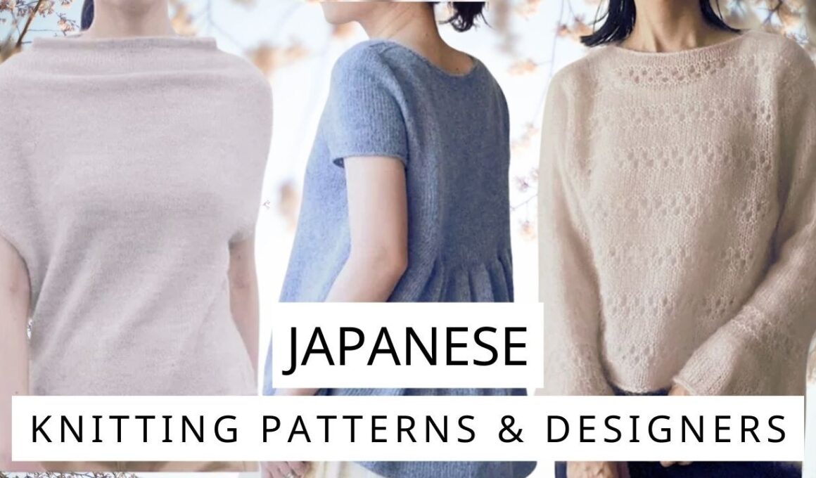Exploring Japanese Knitting Patterns & Designers: 11 Stunning Designs You'll Love!