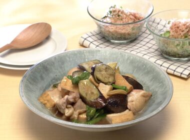 【3分クッキング公式】鶏肉と厚揚げの簡単めんつゆ煮／もずくのピリ辛酢のもの