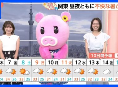 【8月6日 関東の天気】昼夜ともに不快な暑さ戻る｜TBS NEWS DIG