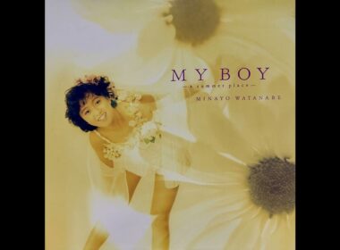 渡辺美奈代 (Minayo Watanabe) - My Boy Reprise ～さよならは笑顔で～ (“My Boy Reprise ~Goodbye with a Smile~”)
