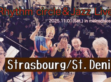 yuki and +++ rhythm circle＆jazz live〜④Strasbourg/St.Denis